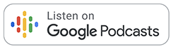 Listen on Google Podcasts