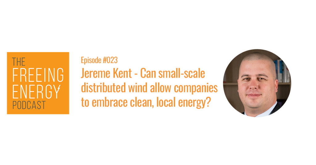 Jereme Kent, CEO of One Energy, Distributed Wind company