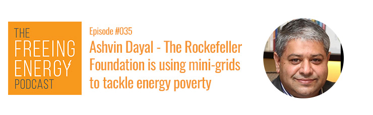 Ashvin Dayal of Rockefeller talks about mini-grids africa